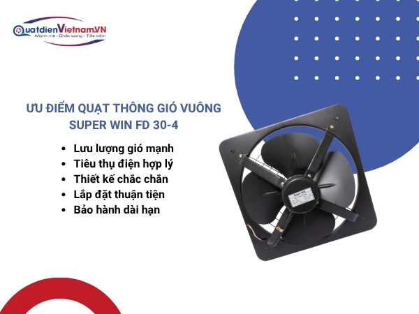5-uu-diem-vuot-troi-cua-quat-thong-gio-vuong-super-win-fd-30-4 5 ưu điểm vượt trội của quạt thông gió vuông Super Win FD30-4