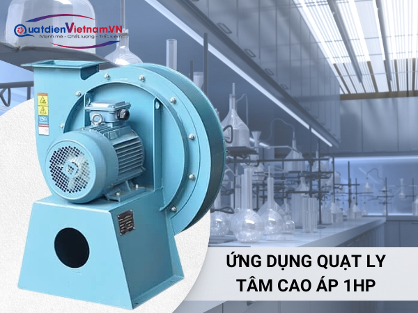 6-2-1 Quạt ly tâm cao áp 1HP TP được ứng dụng rộng rãi trong đa dạng ngành công nghiệp
