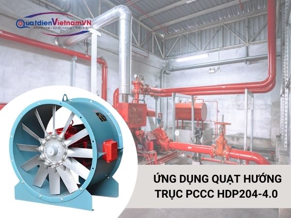 9 Ứng Dụng Quạt Hướng Trục TP204-4.0