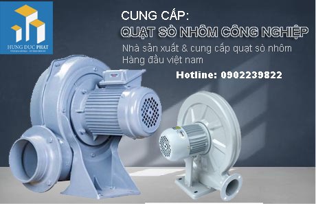 Hưng Đức Phát cung cấp quạt sò nhôm công nghiệp giá rẻ quat con so cong nghiep