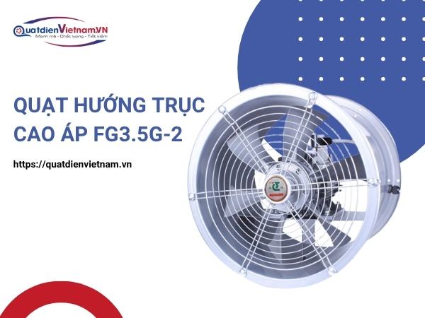 quat-huong-truc-cao-ap-fg3-5g-2-tai-quat-dien-viet-nam Mua ngay Quạt Hướng Trục Cao Áp FG3.5G-2 tại Quạt Điện Việt Nam