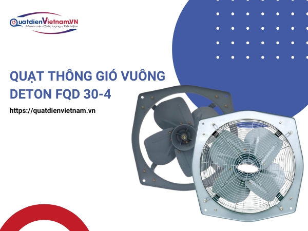 quat-thong-gio-vuong-deton-fqd-30-4 Quạt thông gió vuông Deton FQD 30-4