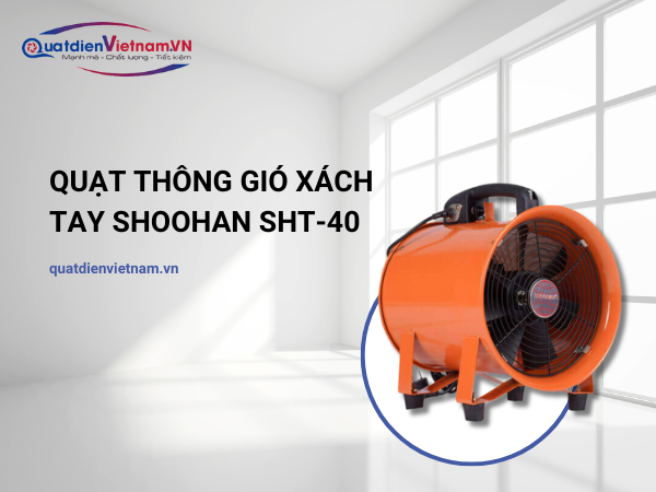 quat-thong-gio-xach-tay-shoohan-sht-40 Quạt thông gió xách tay Shoohan SHT-40