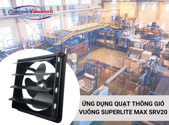 screenshot-2024-10-29-094638 Ứng Dụng Quạt Thông Gió Vuông Superlite Max Srv20
