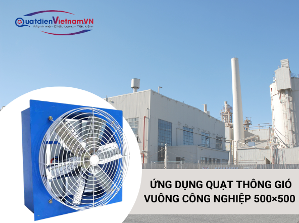 screenshot-2024-10-29-111456 Ứng dụng Quạt Thông Gió Vuông Công Nghiệp 500×500