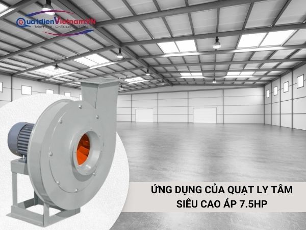 ung-dung-quat-ly-tam-cao-ap-inox-75hp-2 Quạt ly tâm siêu cao áp 7.5HP được ứng dụng trong các tầng hầm, nhà máy, công xưởng,…