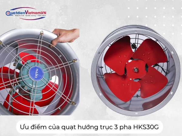 uu-diem-cua-quat-huong-truc-3-pha-hks30g Ưu điểm của quạt hướng trục 3 pha HKS30G