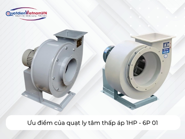 uu-diem-cua-quat-ly-tam-thap-ap-1hp-6p-01 Ưu điểm của quạt ly tâm thấp áp 1HP 6P 01