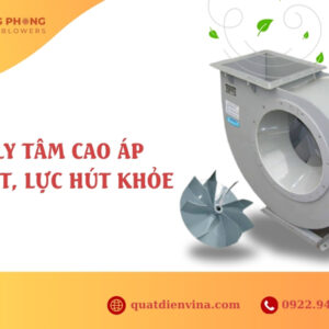 Quạt ly tâm cao áp