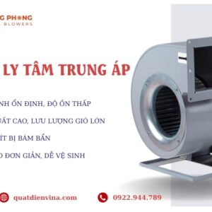 Quạt ly tâm trung áp