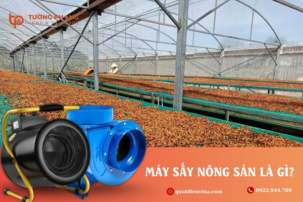 Tổng hợp các loại máy sấy nông sản tốt, được ưa chuộng nhất hiện nay